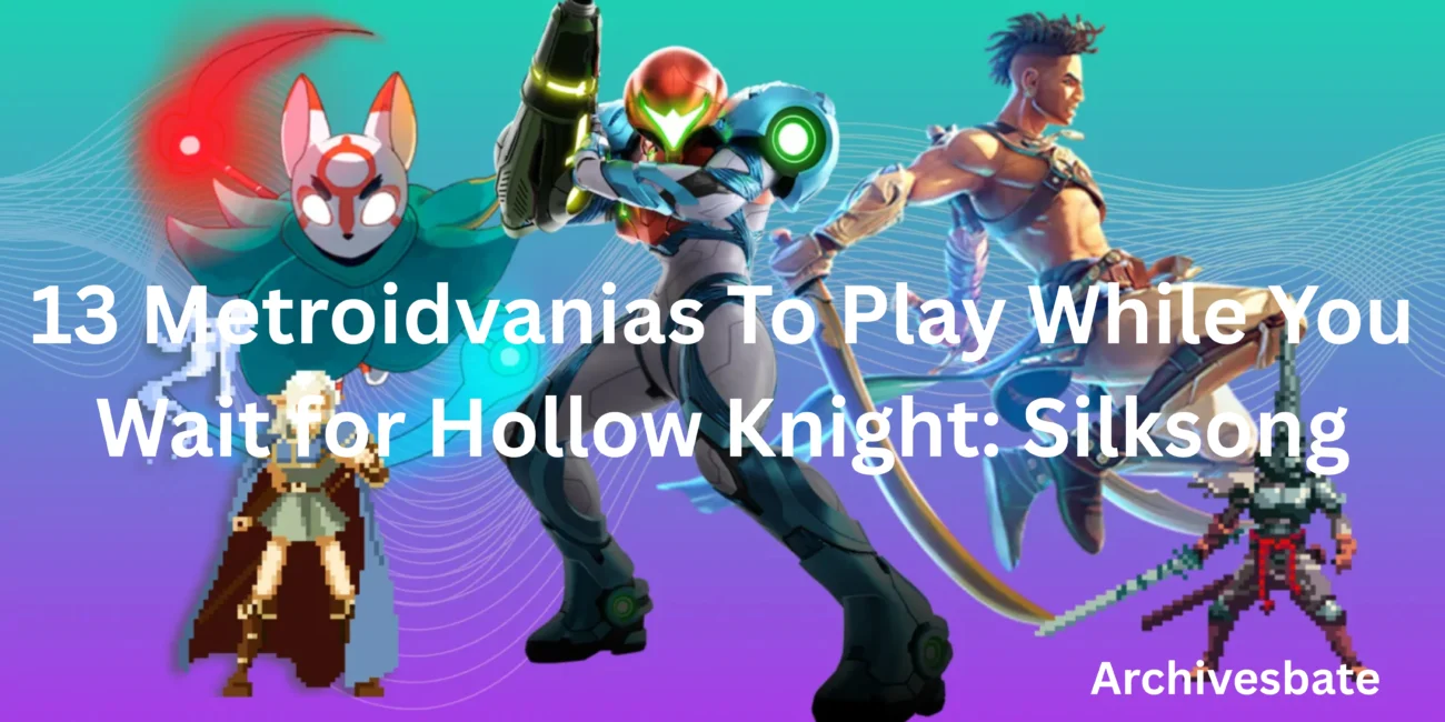 13 Metroidvanias To Play While You Wait for Hollow Knight Silksong