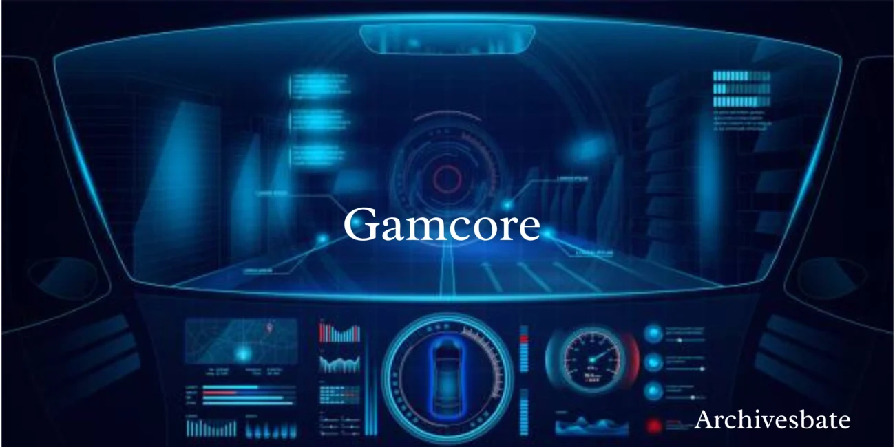 Gamcore